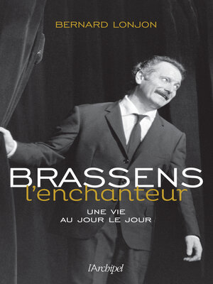 cover image of Brassens l'enchanteur